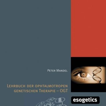 Textbook of the Ophthalmotropic Genetic Therapy – OGT